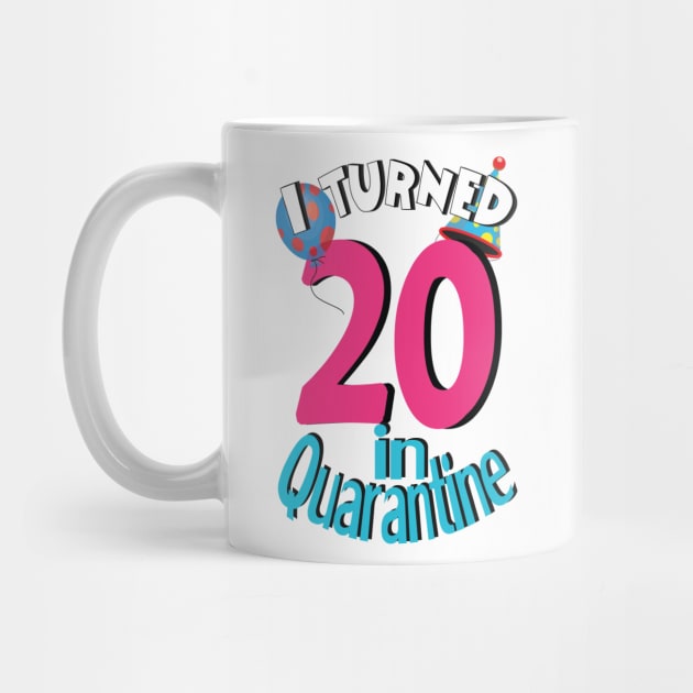 I turned 20 in quarantine by bratshirt